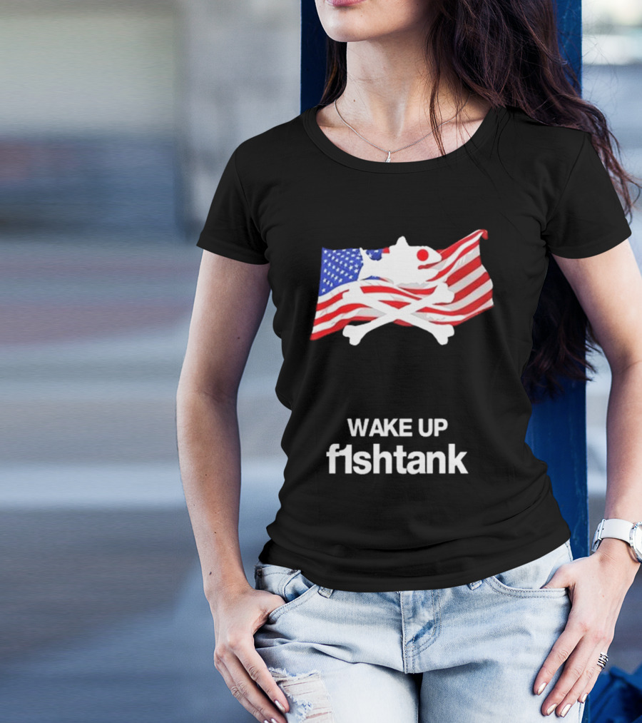Wake Up Fishtank American Flag Crossbones T-Shirt