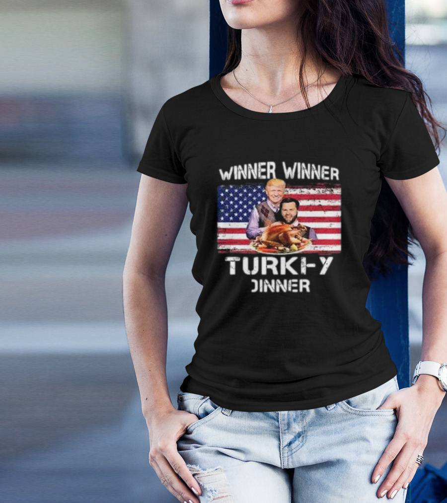 Winner Winner Turkey Dinner USA Flag Thanksgiving Trump Vance T-Shirt