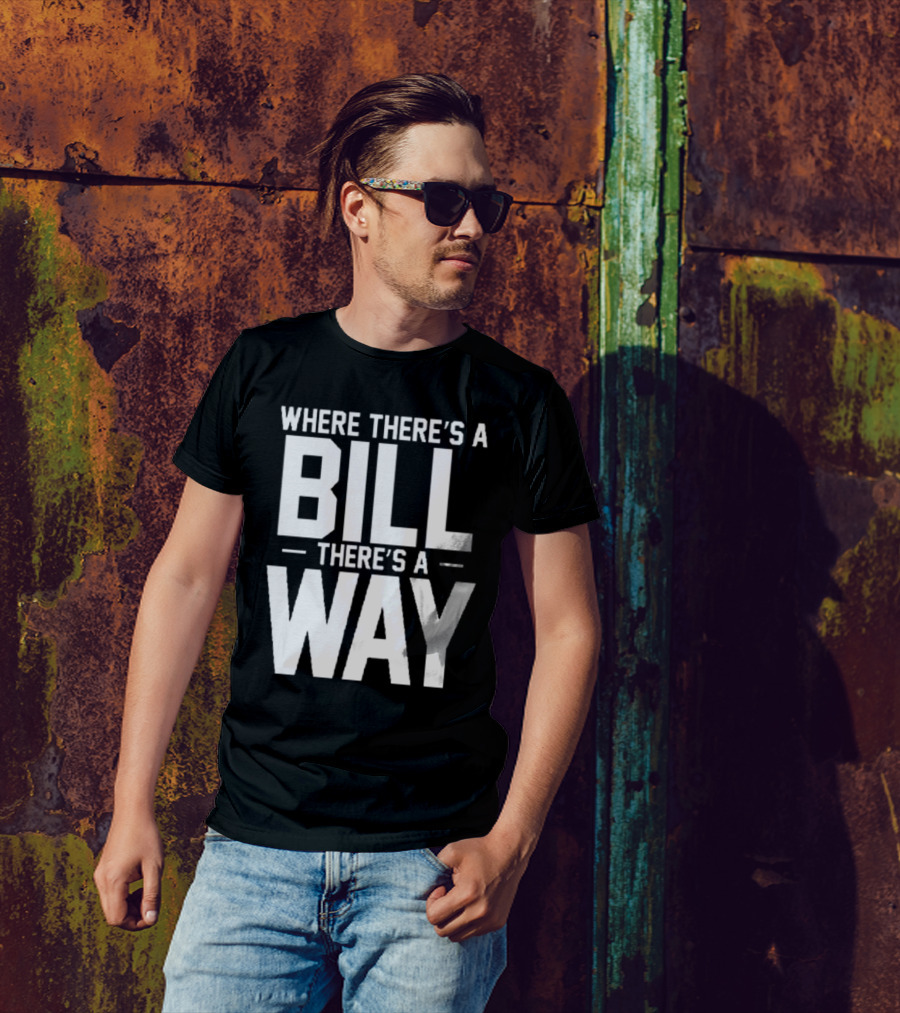 UNC Football Where There’s A Bill There’s A Way T-Shirt