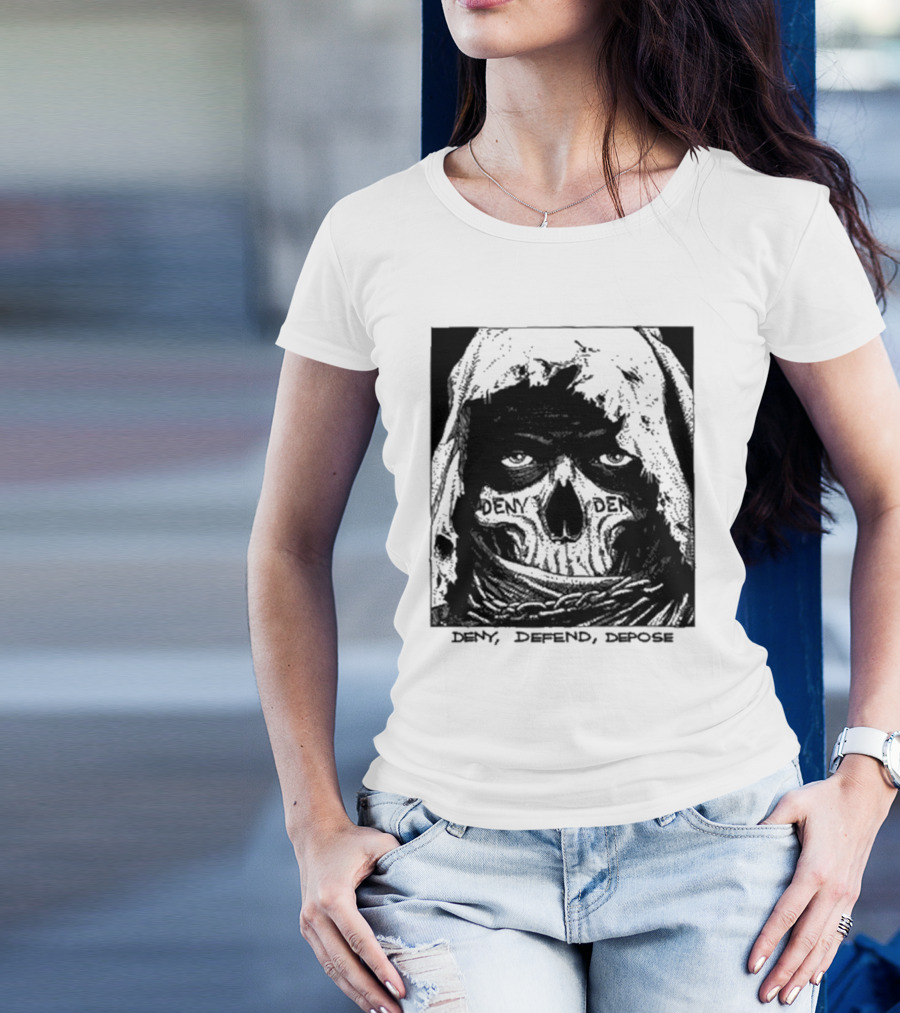 Deny Defend Depose Skull T-Shirt