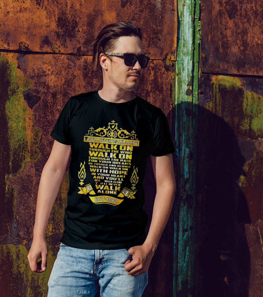 Liverpool FC You'll Never Walk Alone Walk On With Hope Est 1892 T-Shirt