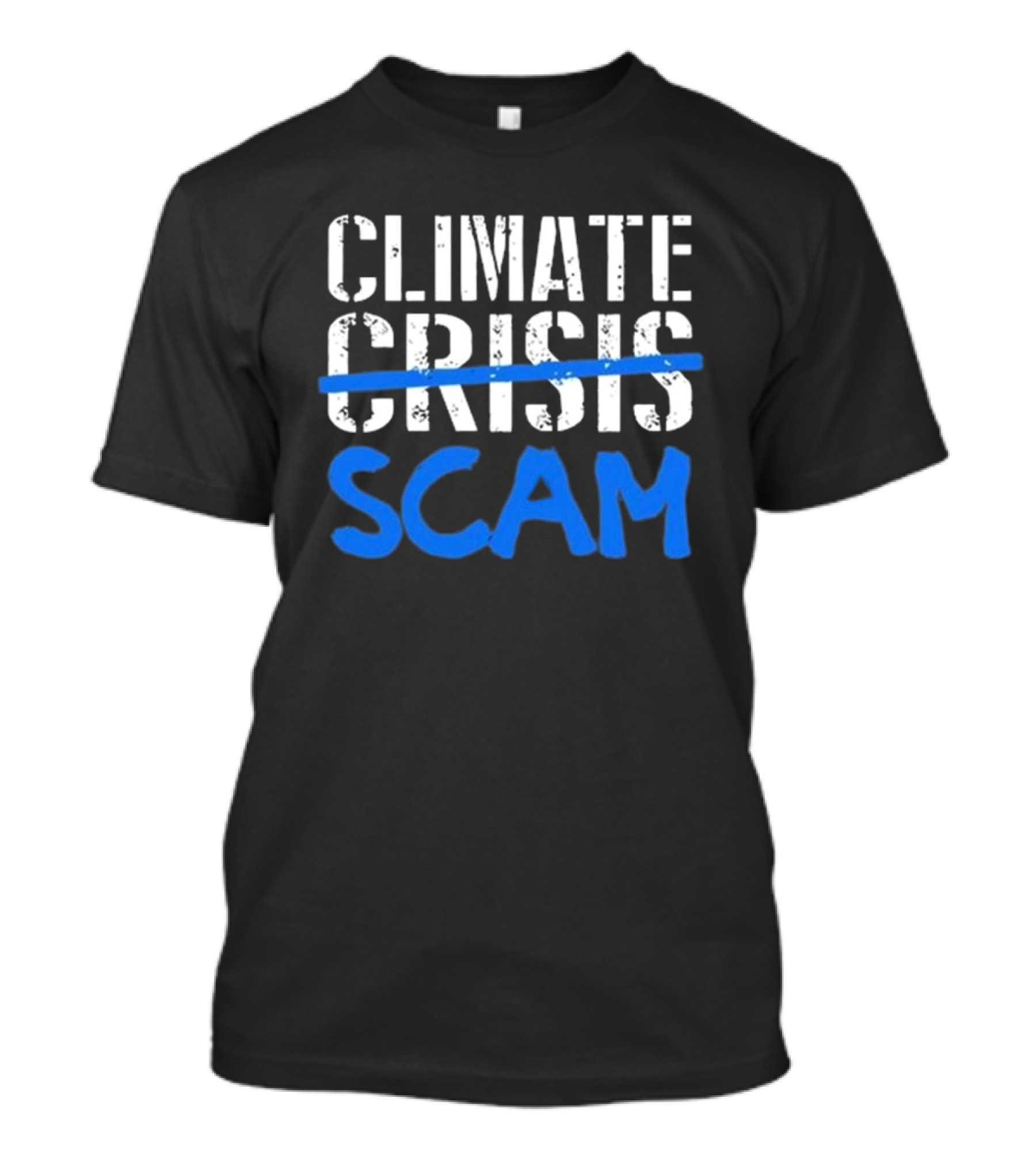 Roy Pentland Climate Crisis Scam Political T-Shirt