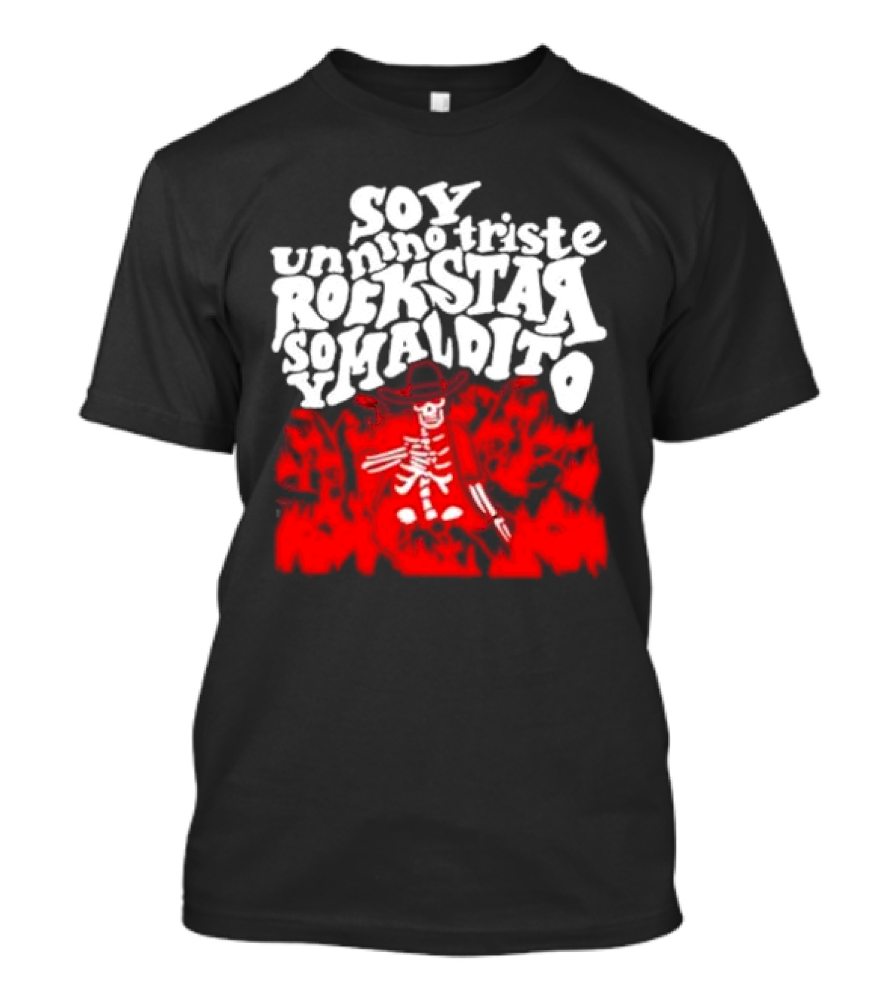 Soy Un Niño Triste Rockstar Maldito T-Shirt