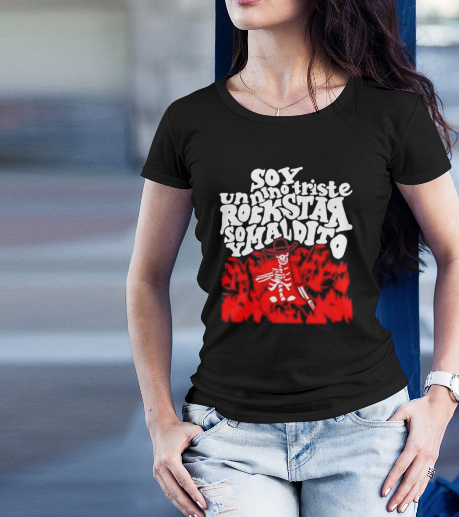 Soy Un Niño Triste Rockstar Maldito T-Shirt