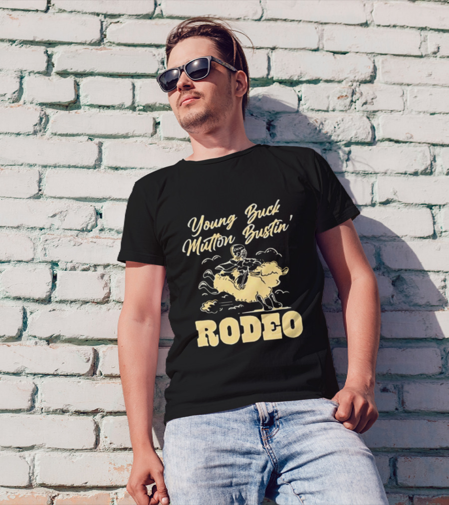 Young Buck Mutton Bustin' Rodeo Sheep Riding Fun T-Shirt