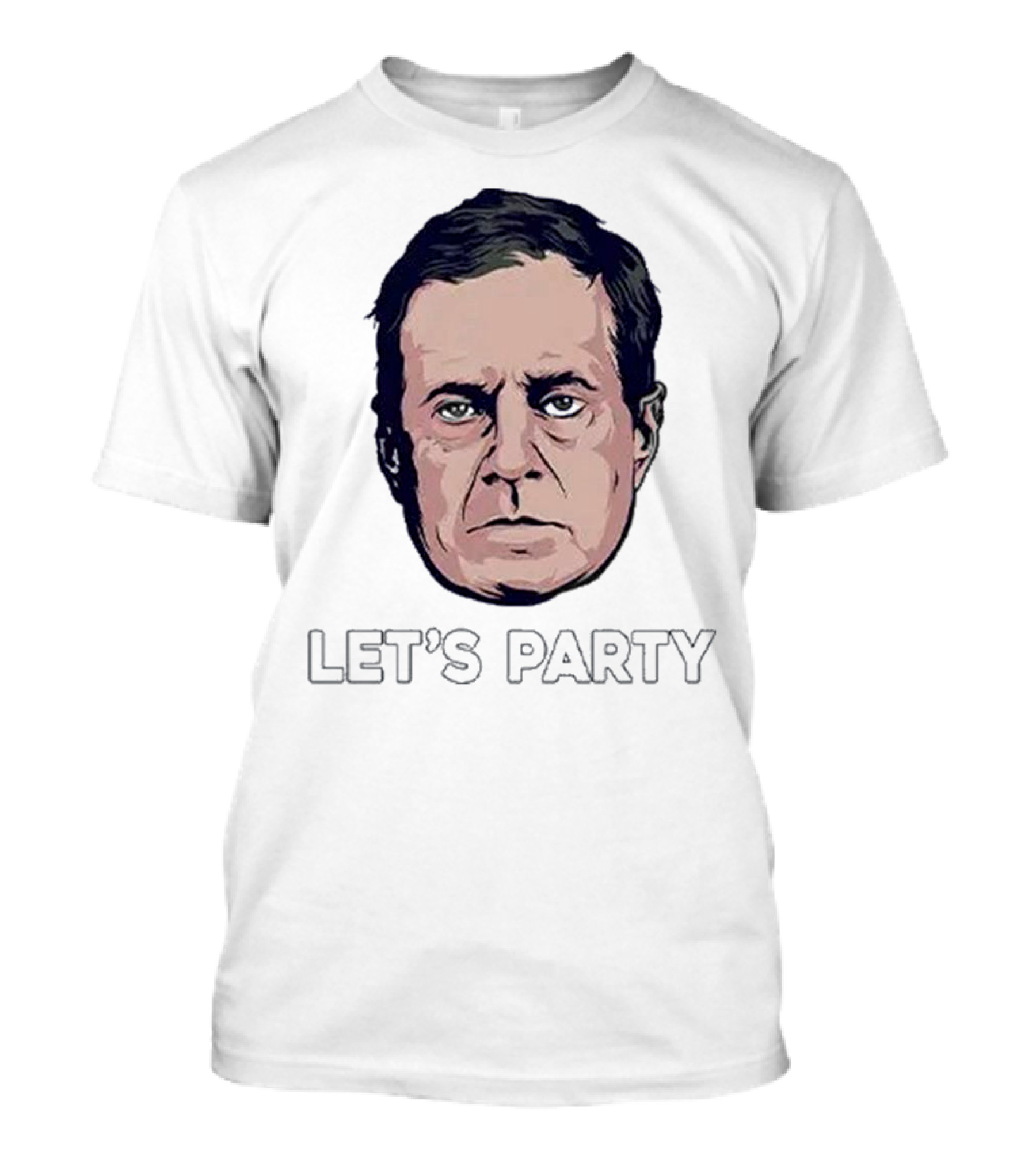 Bill Belichick Let's Party T-Shirt