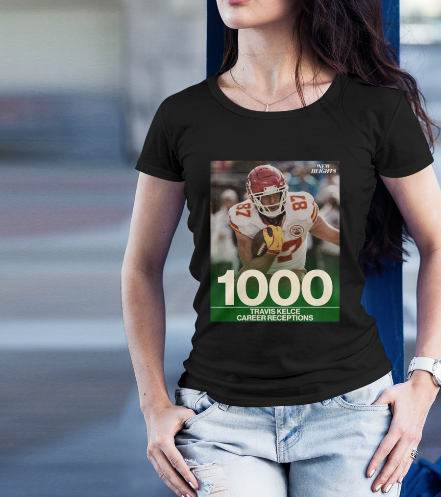 Travis Kelce 1000 Career Receptions New Heights T-Shirt