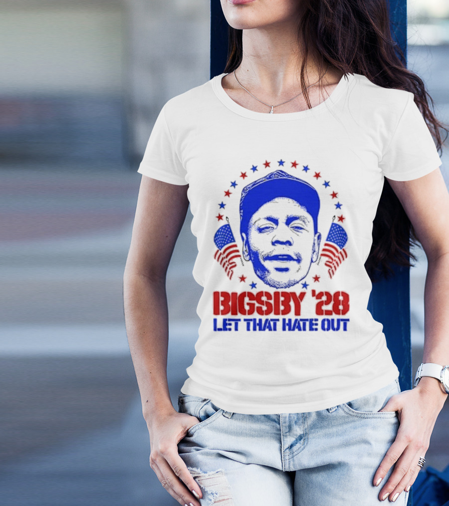 Clayton Bigsby 2028 Let That Hate Out Campaign T-Shirt