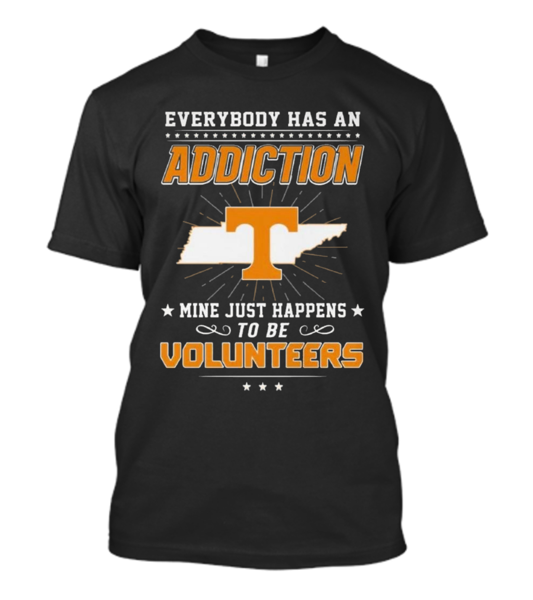 Everybody Has An Addiction Mine Just Happens To Be Volunteers Tennessee Map T T-Shirt