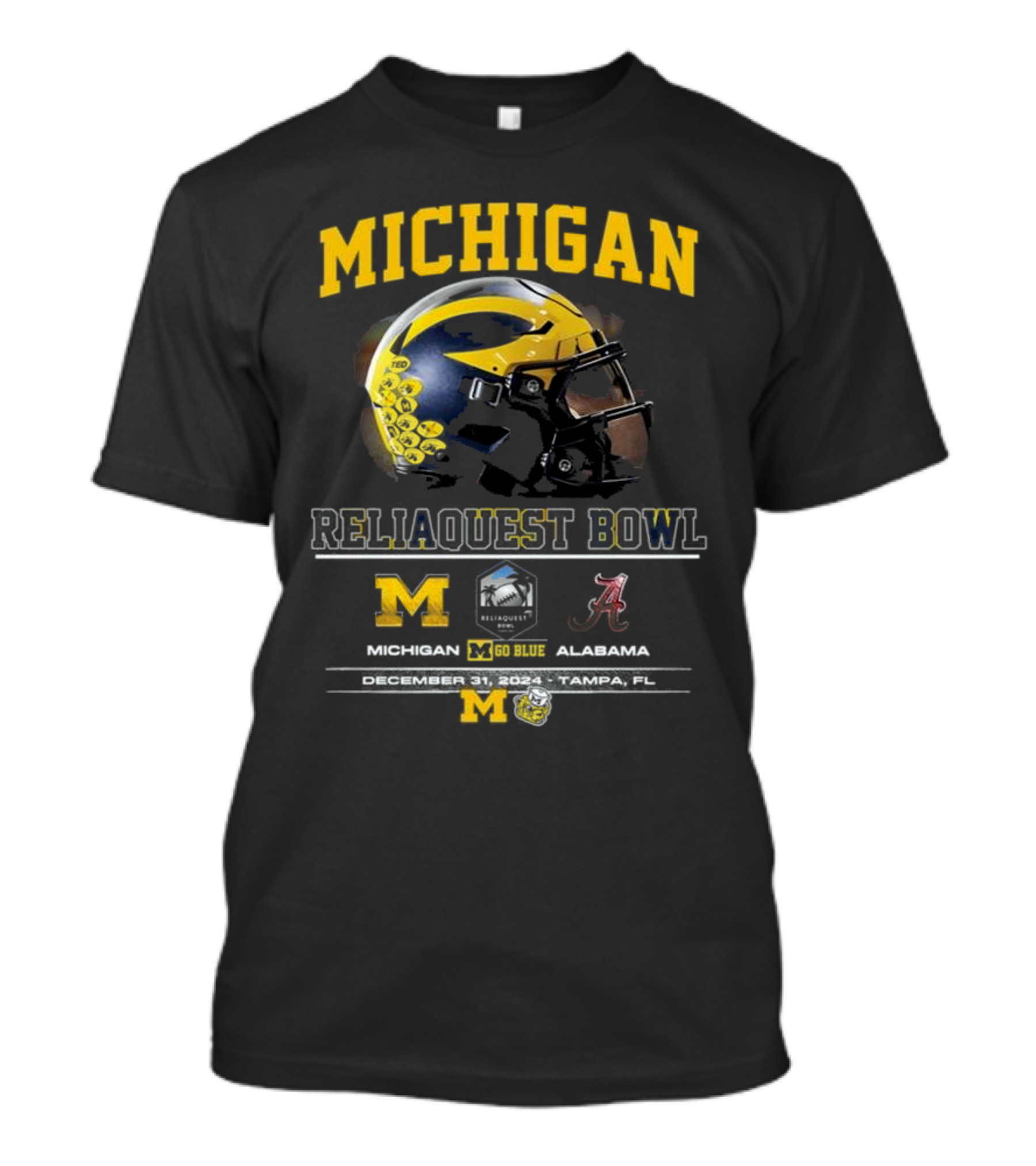 Michigan Reliaquest Bowl Michigan Go Blue Alabama December 31 2024 Tampa FL T-Shirt