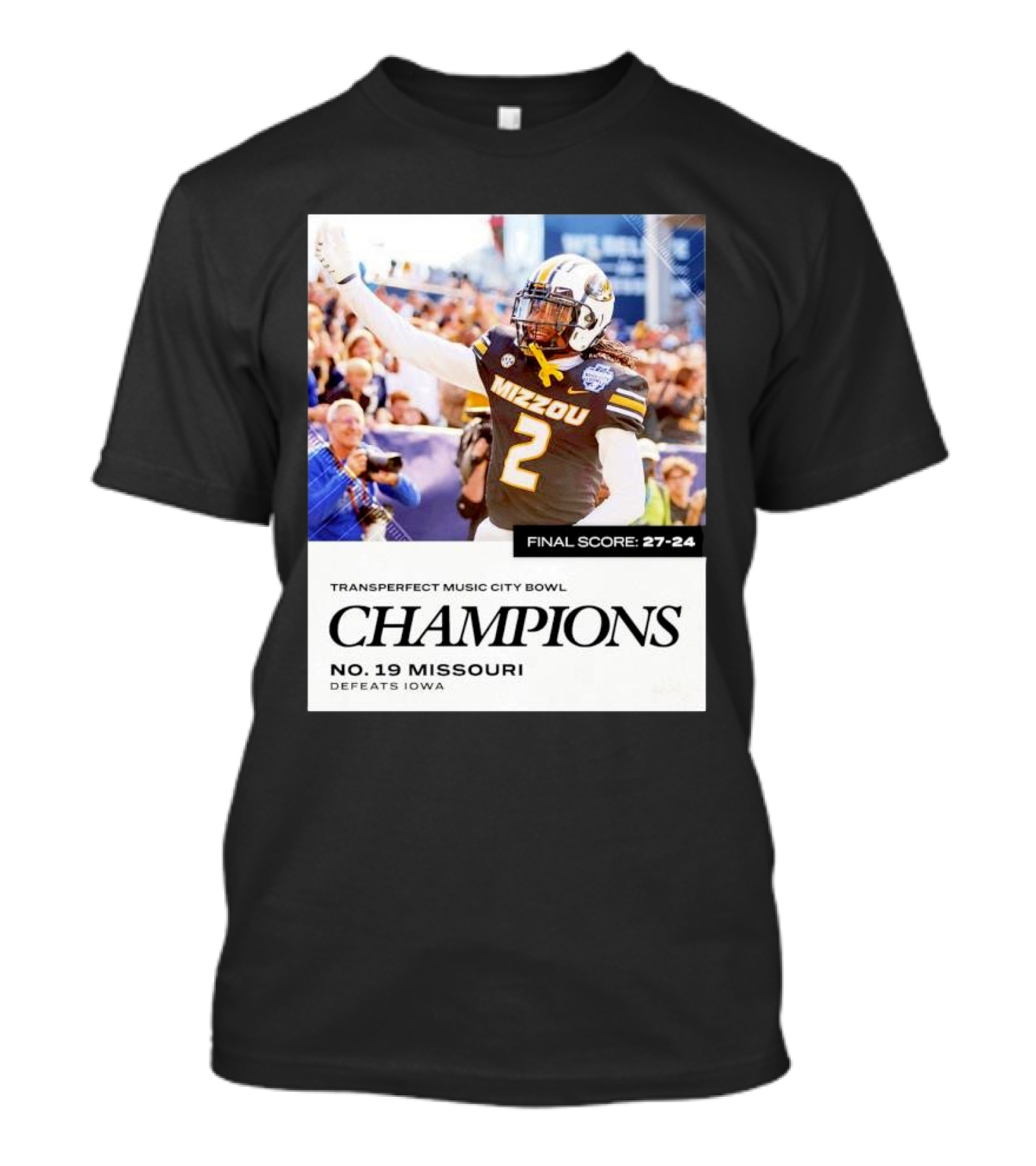 Transperfect Music City Bowl Champions No. 19 Missouri Defeats Iowa Final Score 27-24 T-Shirt