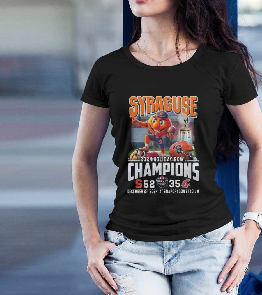 Syracuse Orange 2024 Holiday Bowl Champions 52-35 December 27 At Snapdragon Stad UM T-Shirt