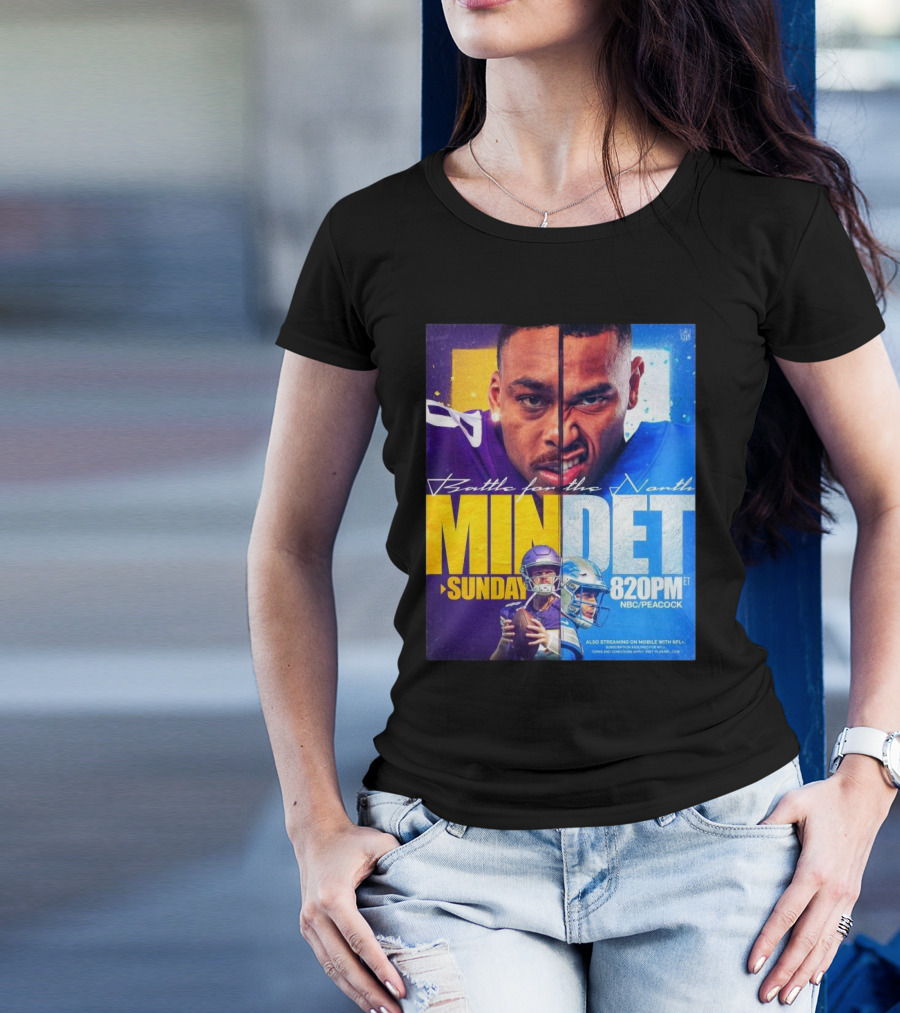 Battle For The North: Minnesota Vs Detroit Sunday 8:20PM NBC/Peacock T-Shirt