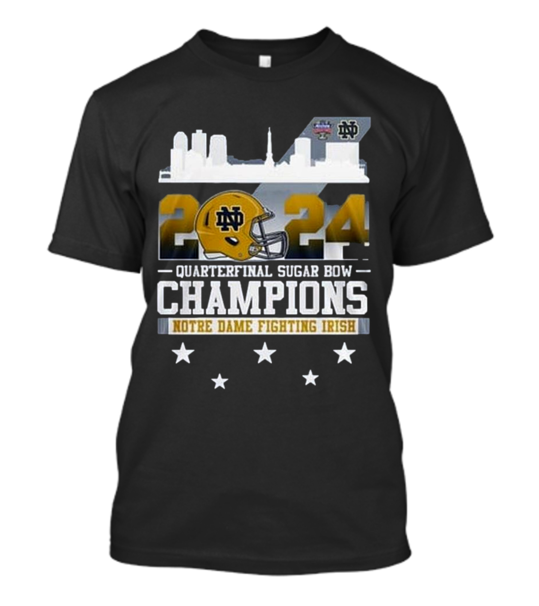 Notre Dame Fighting Irish 2024 Quarterfinal Sugar Bowl Champions Celebration Skyline T-Shirt