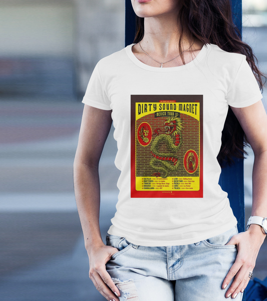 Dirty Sound Magnet Mexico Tour 2025 Mexican Dragon Art With Tour Dates T-Shirt