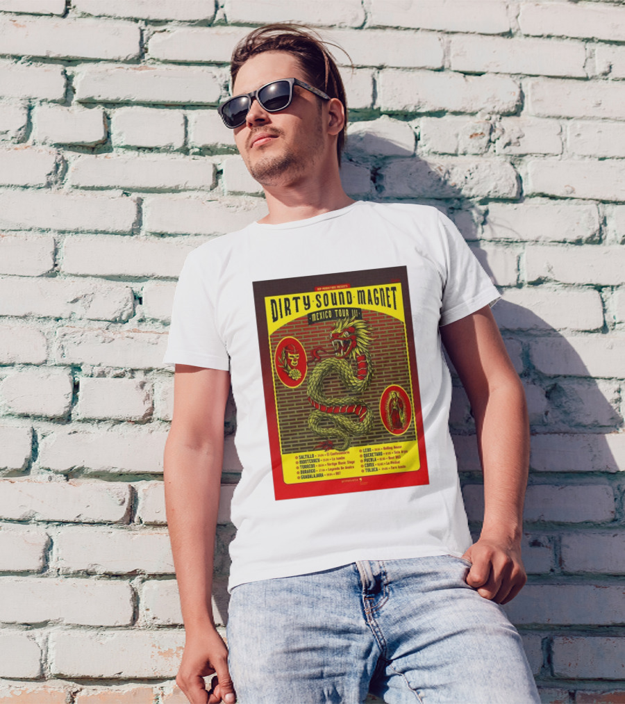 Dirty Sound Magnet Mexico Tour 2025 Mexican Dragon Art With Tour Dates T-Shirt