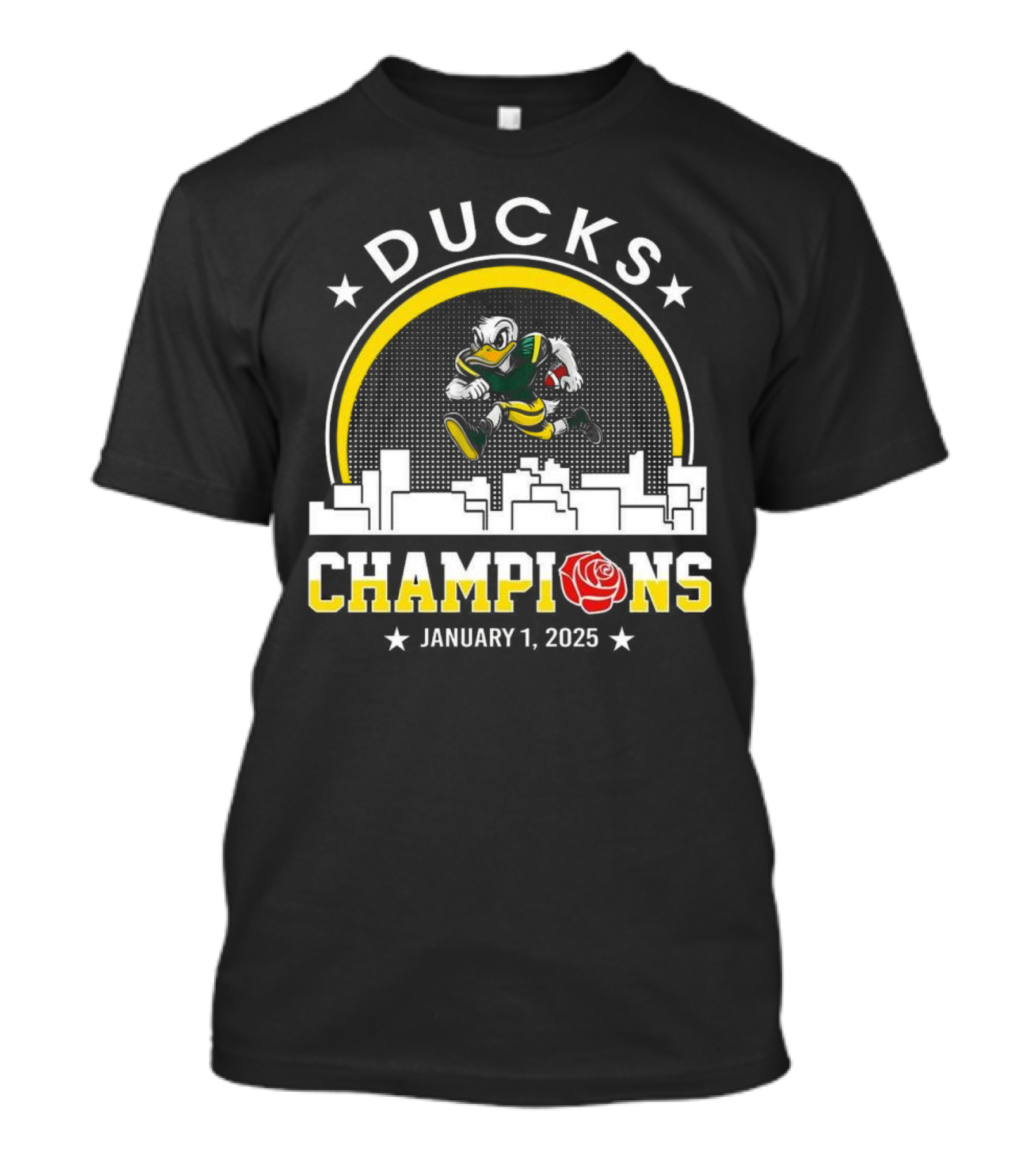 Ducks Champions January 1 2025 Rose Mascot Skyline T-Shirt