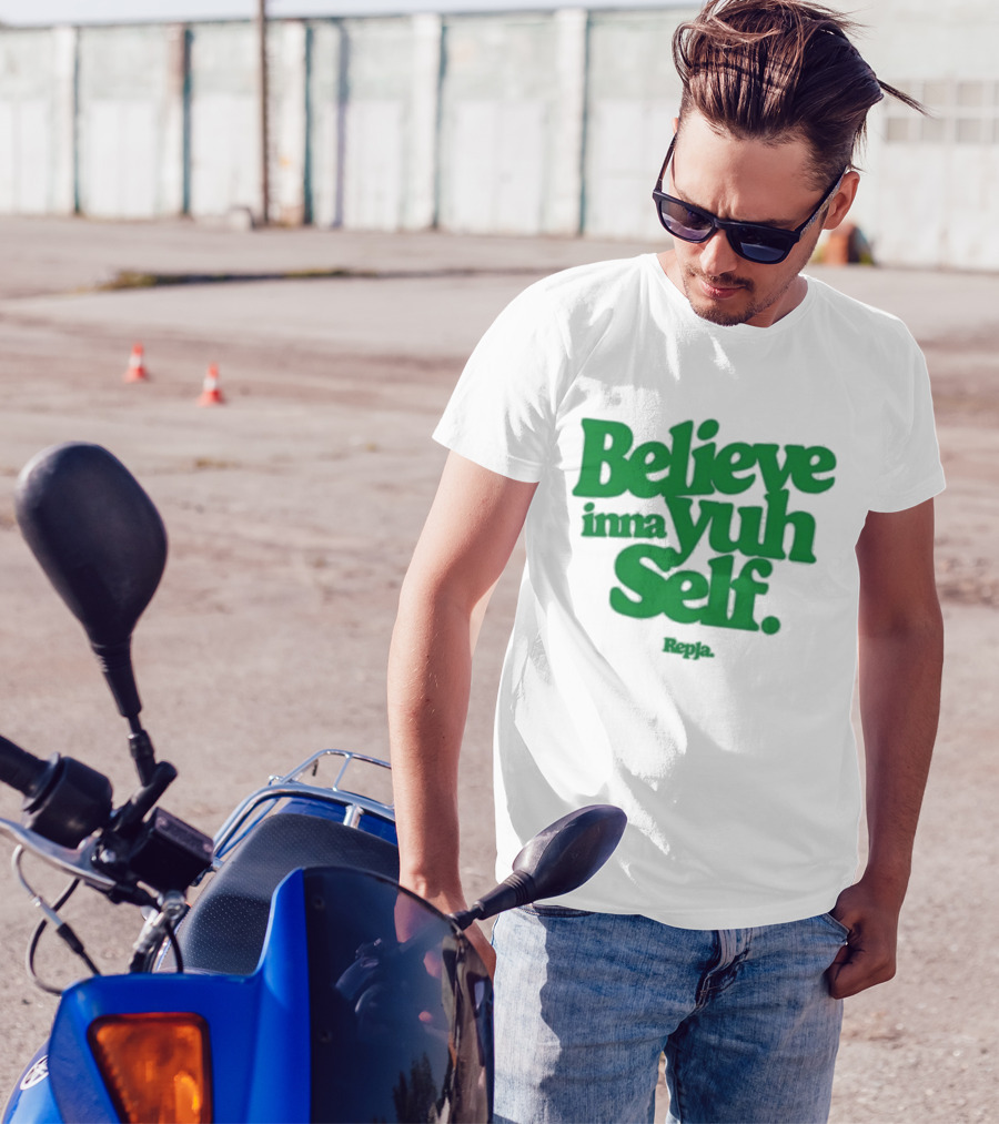 Janice Repja Believe Inna Yuh Self Repja T-Shirt