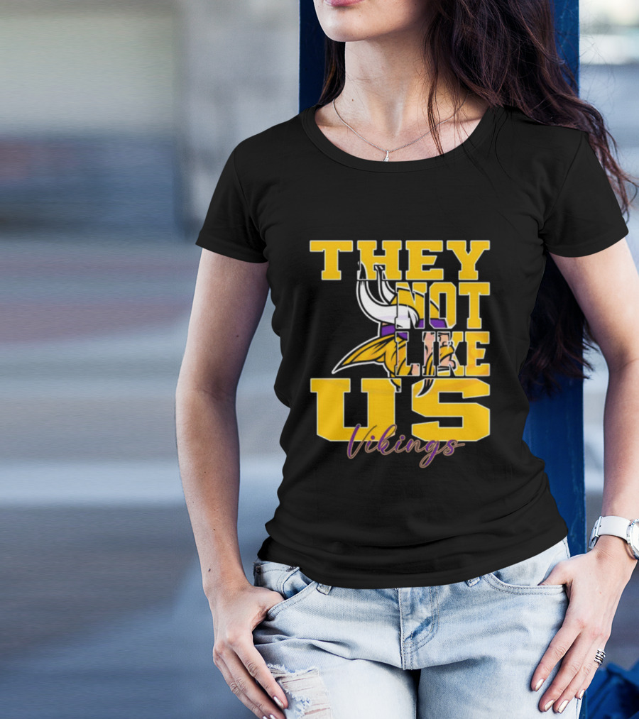 They Not Like Us Vikings Minnesota NFL Football 2025 T-Shirt