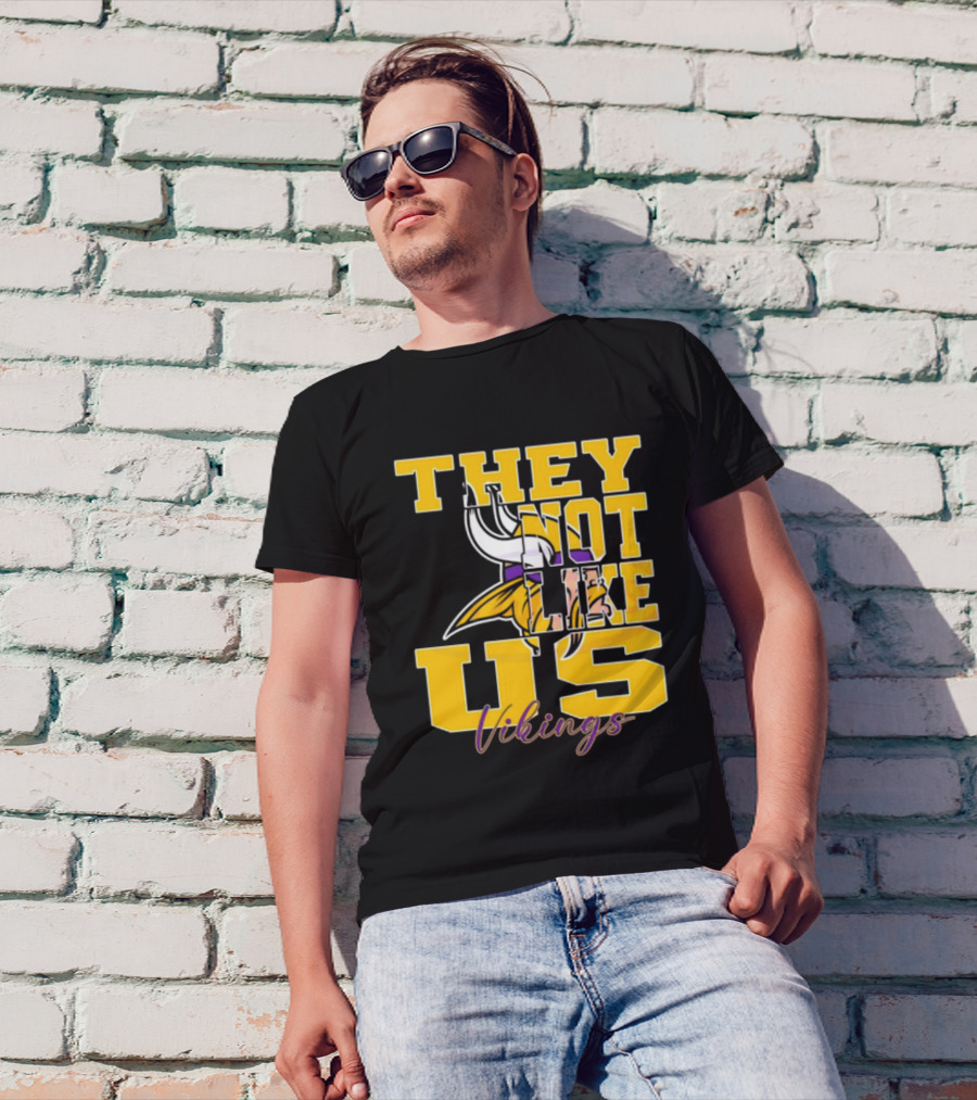 They Not Like Us Vikings Minnesota NFL Football 2025 T-Shirt