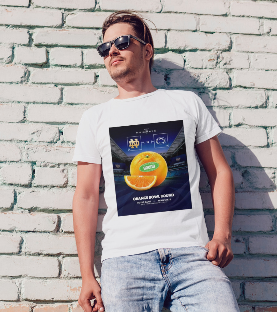 Notre Dame Vs Penn State Orange Bowl Bound January 9 2025 Miami Gardens Football Matchup T-Shirt