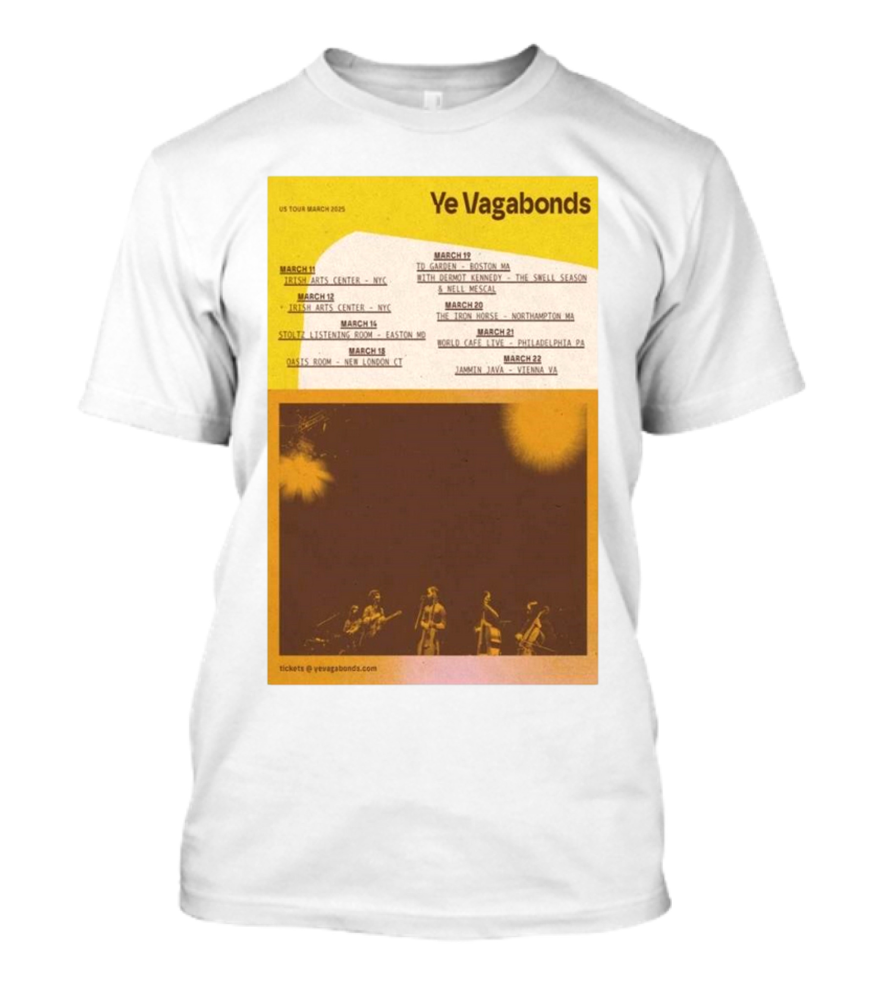 Ye Vagabonds US Tour 2025 March Concert Dates And Locations With Band Image T-Shirt
