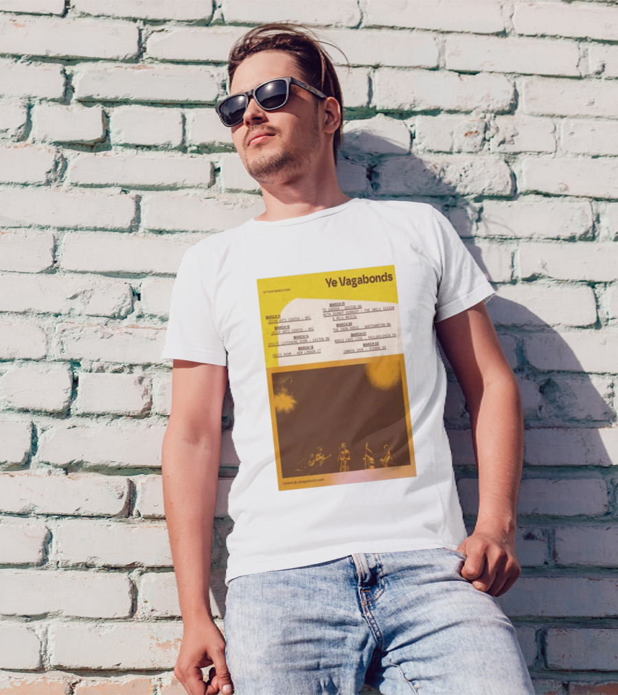 Ye Vagabonds US Tour 2025 March Concert Dates And Locations With Band Image T-Shirt