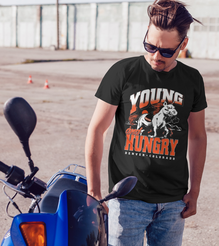 Young And Hungry Denver Colorado Broncos T-Shirt