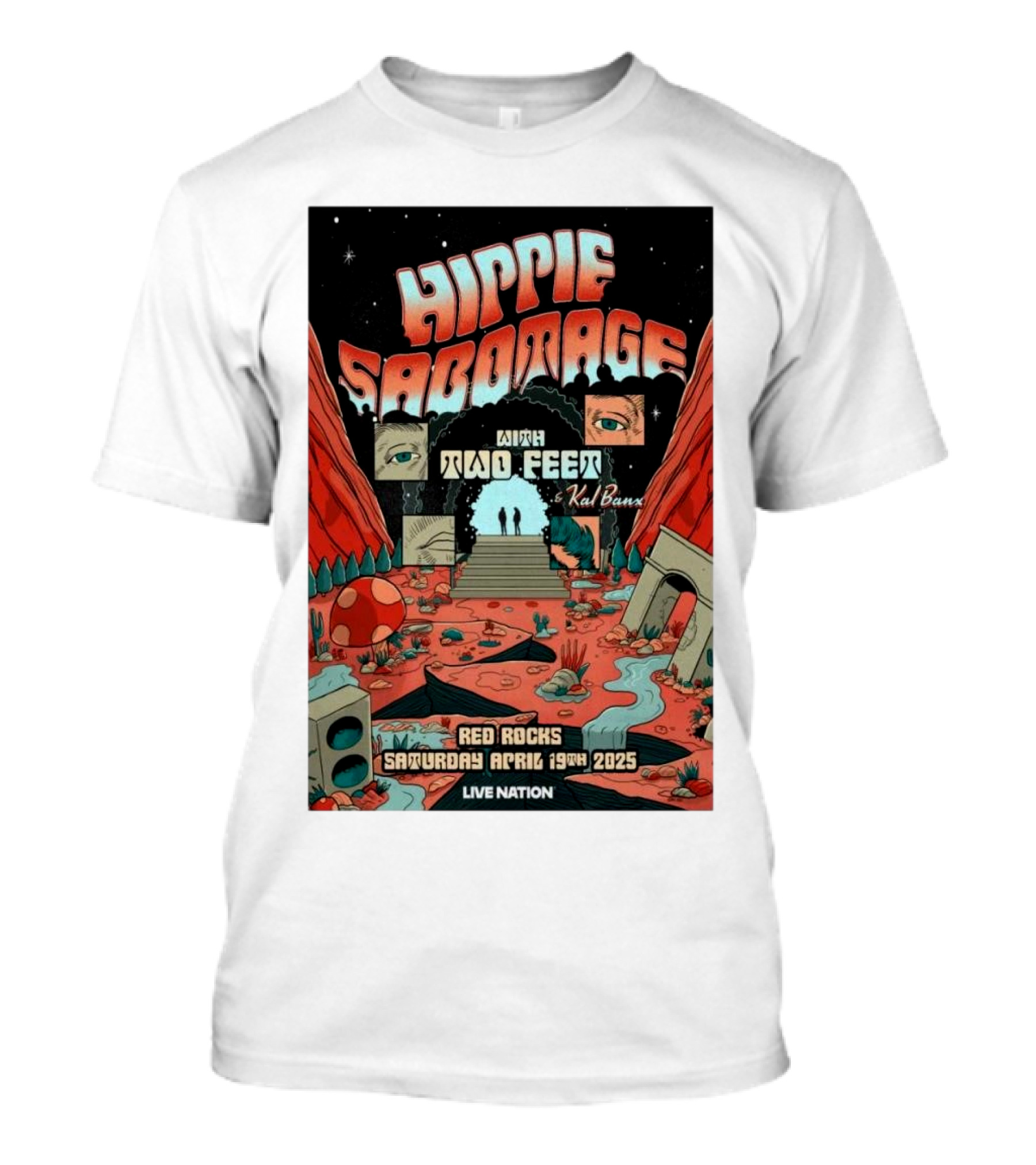 Hippie Sabotage Two Feet Kal Banx Red Rocks Saturday April 19 2025 Live Nation T-Shirt