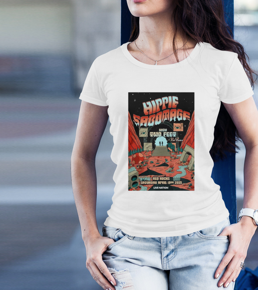 Hippie Sabotage Two Feet Kal Banx Red Rocks Saturday April 19 2025 Live Nation T-Shirt