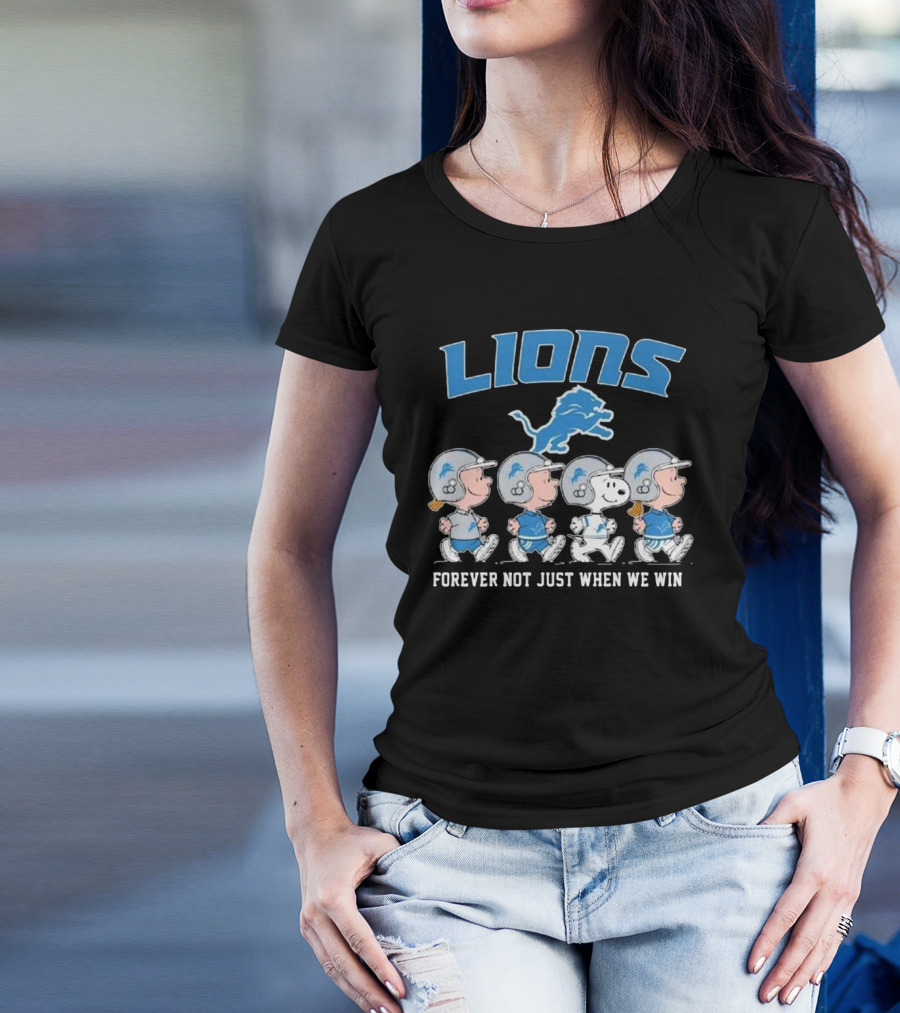 Lions Forever Not Just When We Win Peanuts Detroit 2025 T-Shirt