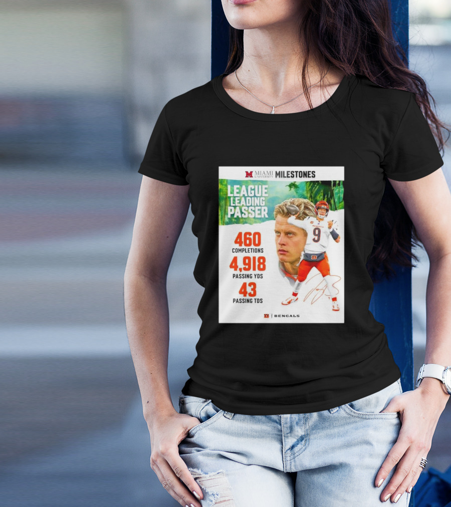 Miami University Milestones Joe Burrow Cincinnati Bengals League Leading Passer 460 Completions 4918 Passing Yards 43 Passing Touchdowns T-Shirt