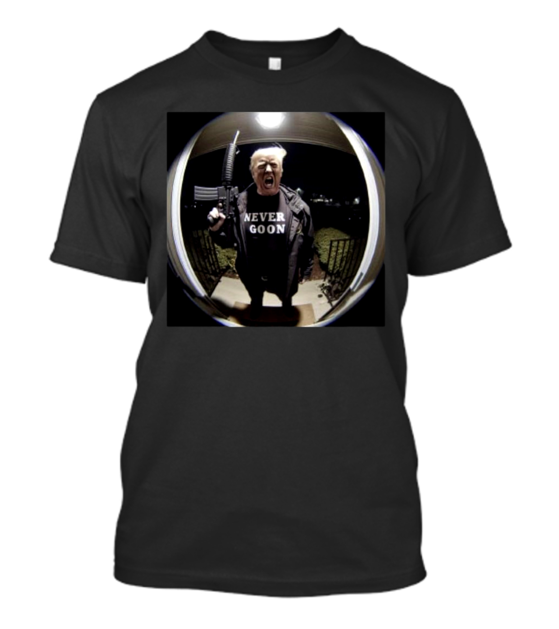 Donald Trump Never Goon 2024 Rifle Scream Fisheye Image T-Shirt