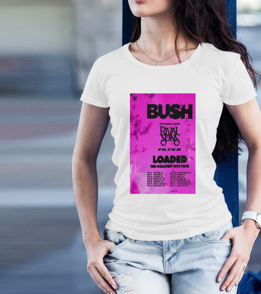 Bush Loaded The Greatest Hits Tour 2025 With Special Guests Rival Sons Filter Tour Dates T-Shirt