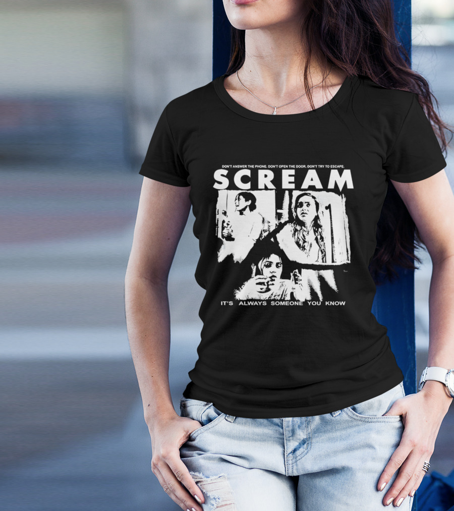 Scream Don't Answer The Phone It's Always Someone You Know T-Shirt
