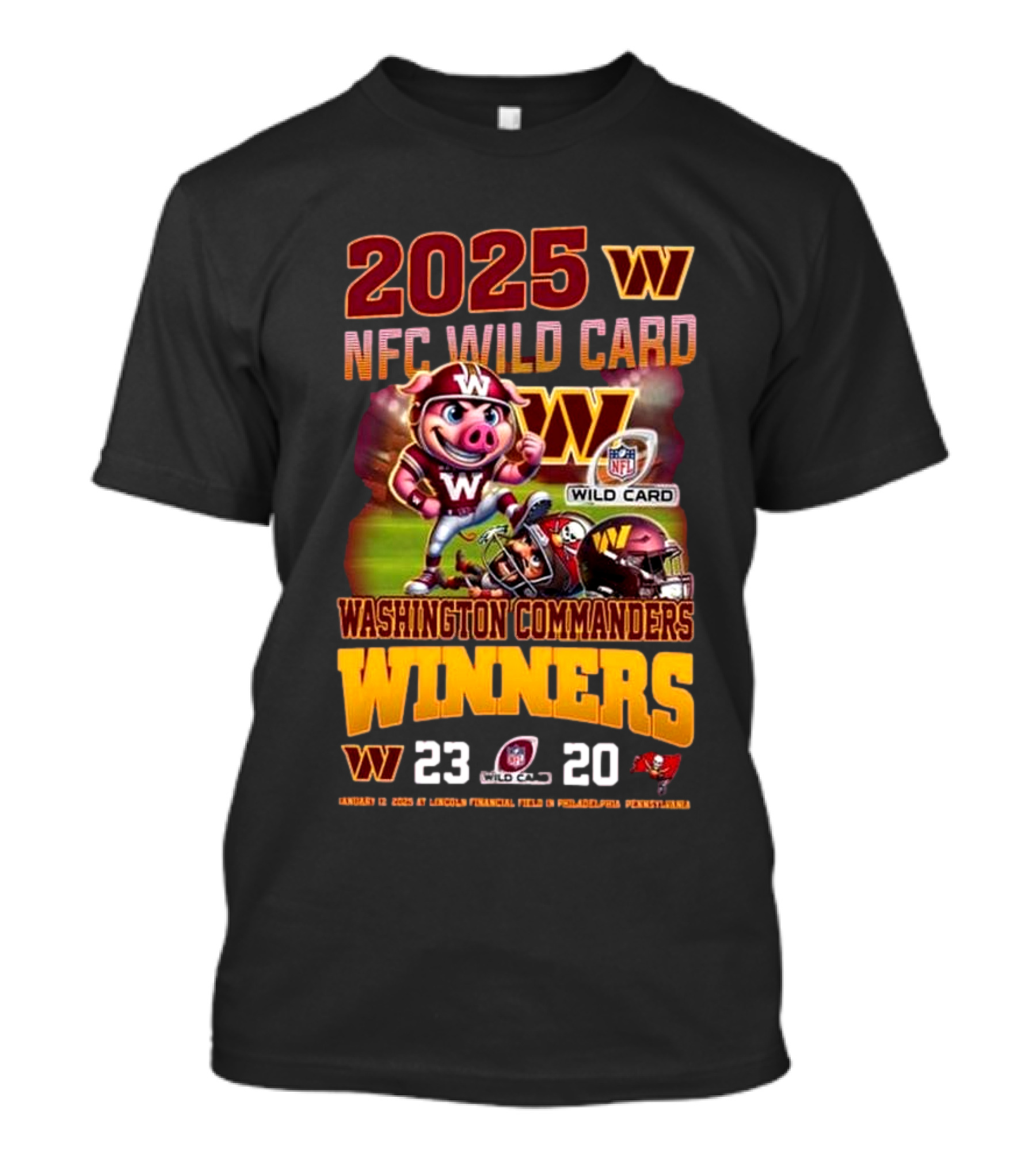 2025 NFC Wild Card Washington Commanders Winners Beat Tampa Bay 23-20 Lincoln Financial Field Philadelphia T-Shirt