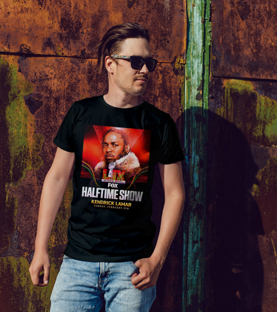 LIX Super Bowl Halftime Show Kendrick Lamar Fox February 9th 2025 T-Shirt