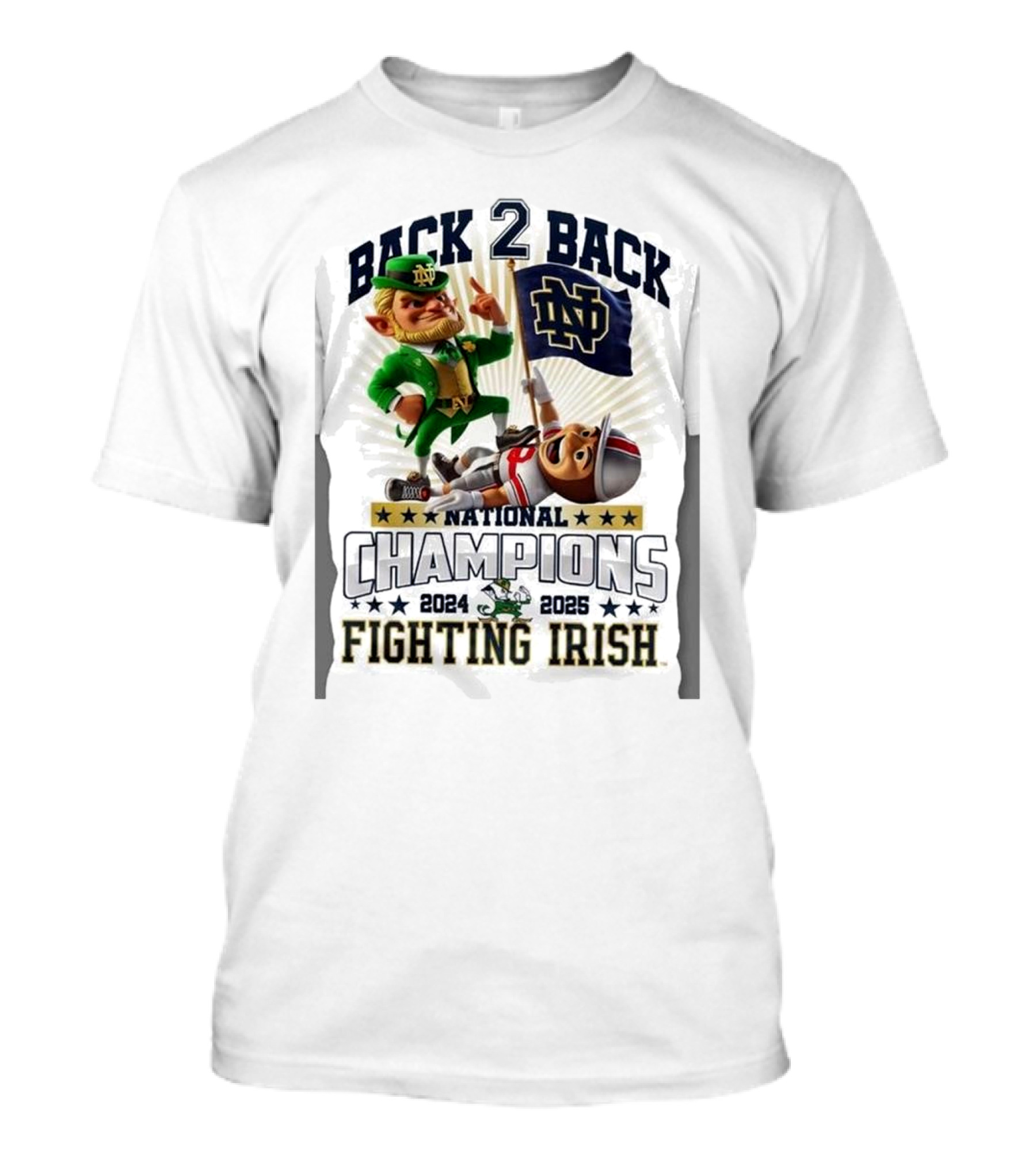Back 2 Back National Champions 2024 2025 Fighting Irish Notre Dame Mascot T-Shirt