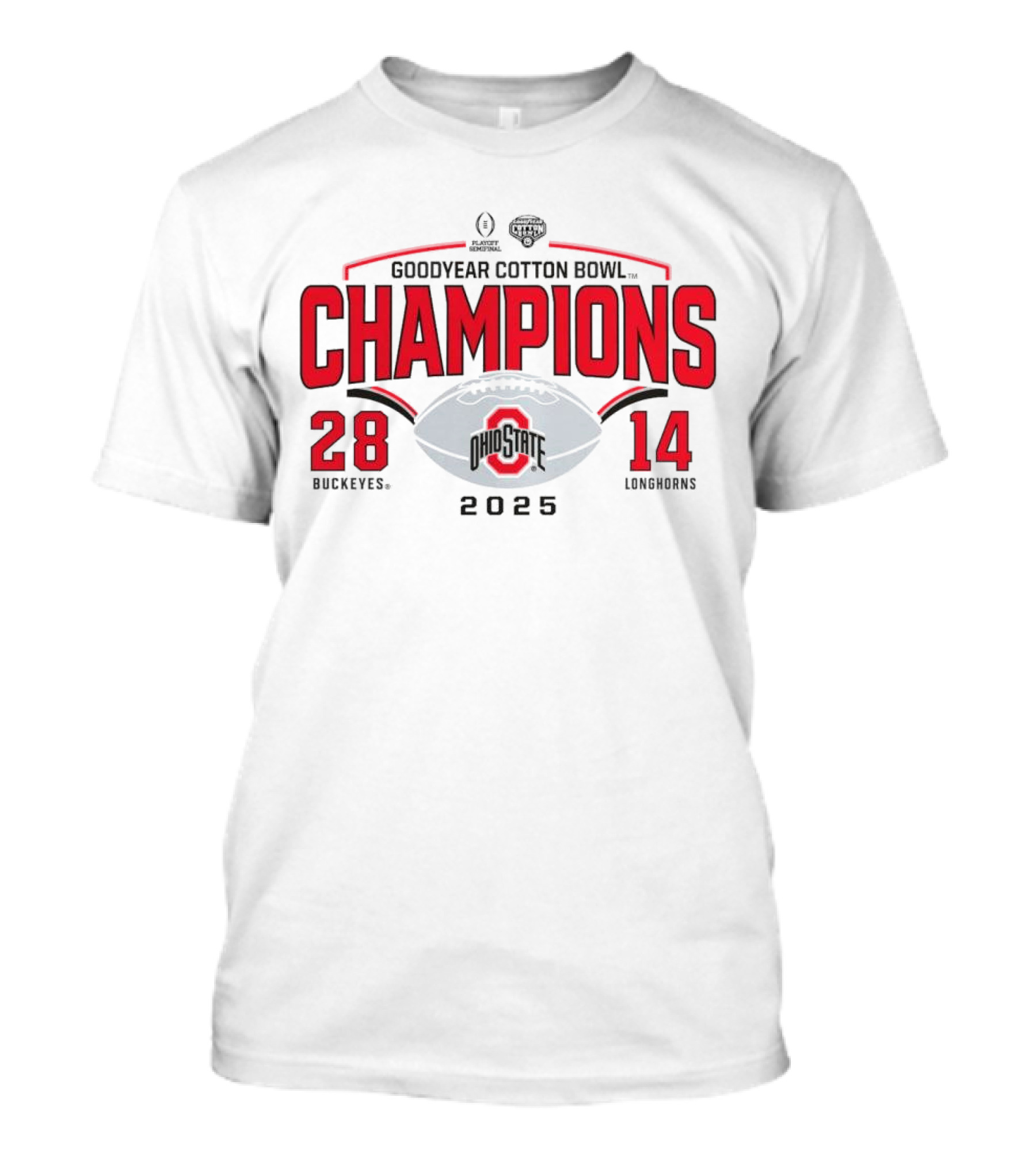 Goodyear Cotton Bowl Champions 2025 Ohio State Buckeyes 28 Longhorns 14 T-Shirt