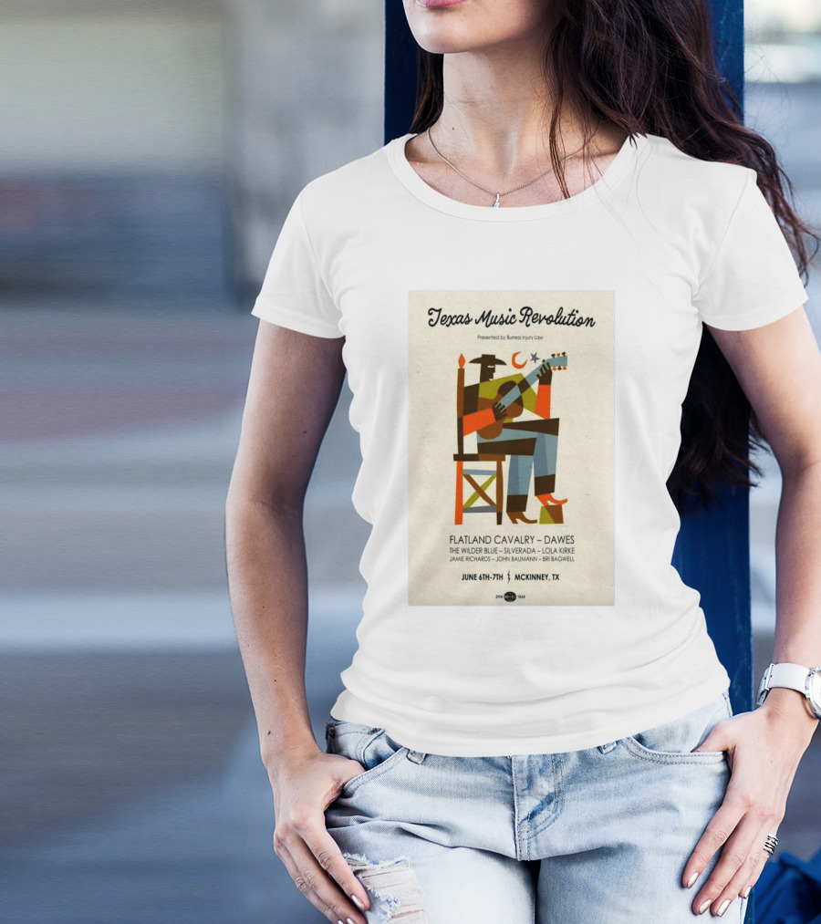 Texas Music Revolution McKinney June 6th-7th 2025 Featuring Flatland Cavalry Dawes The Wilder Blue Silverado Lola Kirke T-Shirt