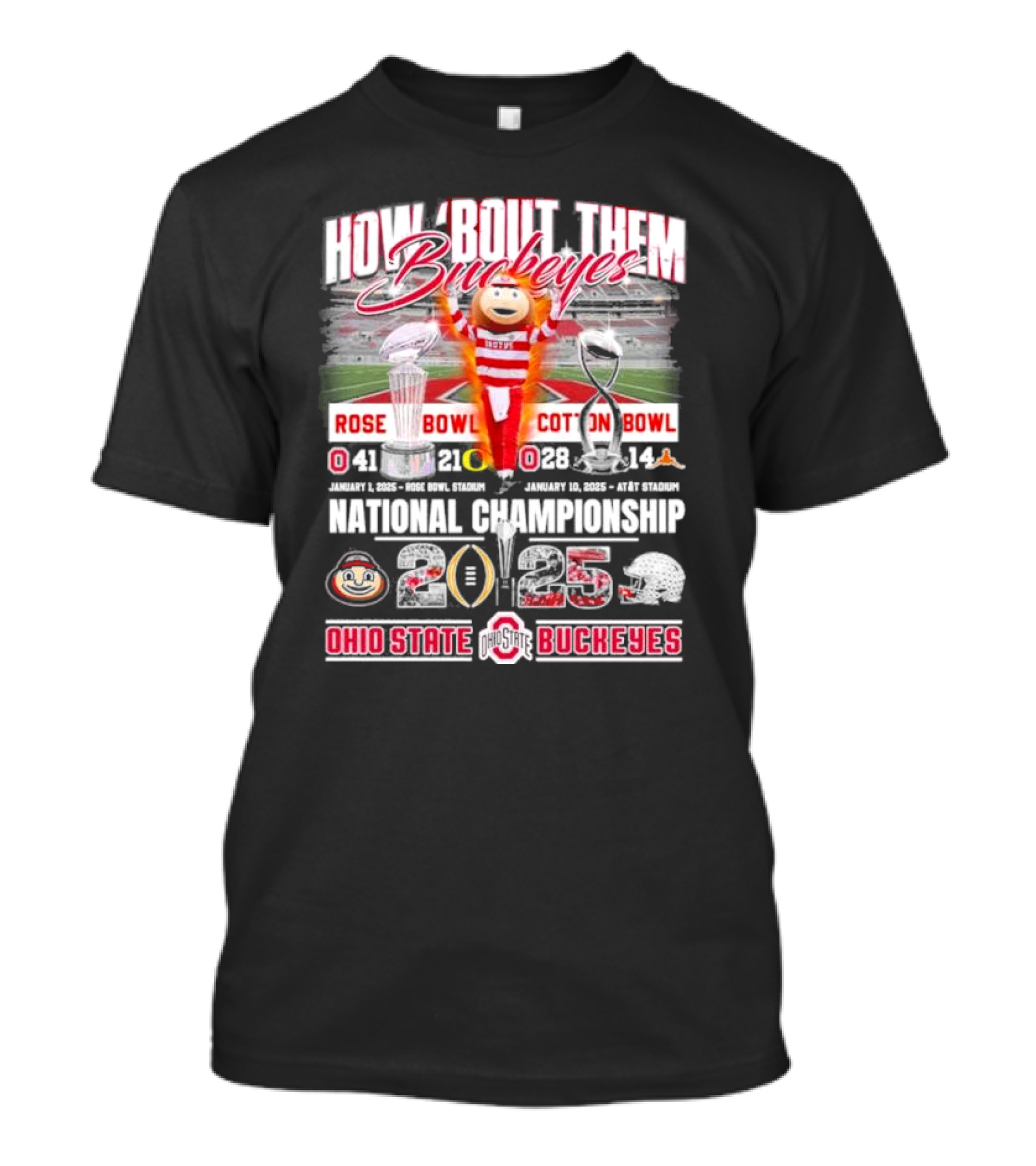Ohio State Buckeyes How ‘Bout Them Buckeyes 2025 National Championship Rose Bowl Cotton Bowl T-Shirt
