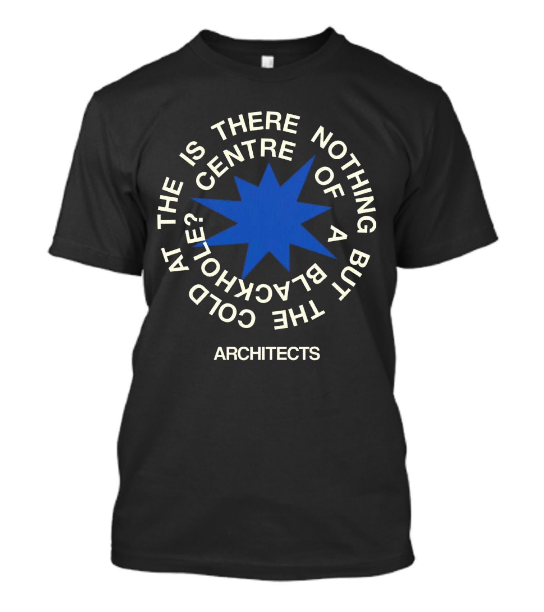 Architects Is There Nothing But The Cold At...T-Shirt 