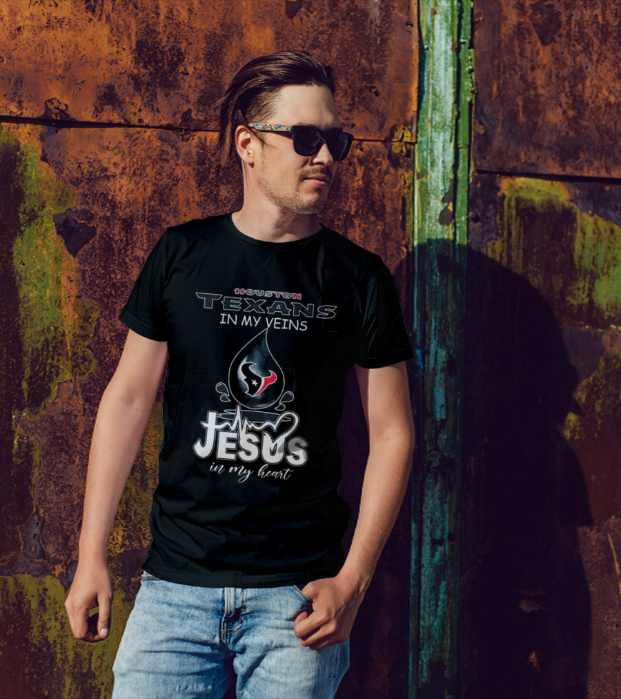 Houston Texans In My Veins Jesus In My Heart 2025 T-Shirt