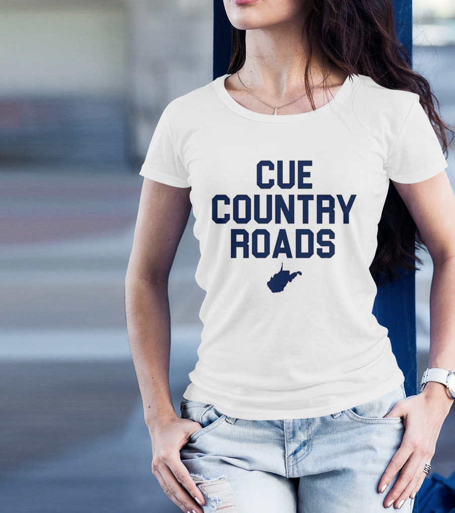 Lindzee Cue Country Roads West Virginia T-Shirt