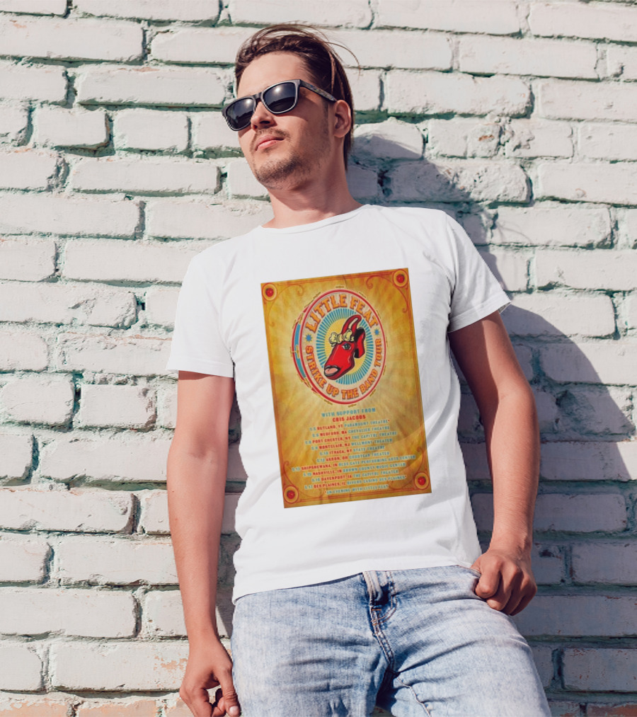Little Feat 2025 Tour Strike Up The Band With Chris Jacobs Rutland Worcester Port Chester Montclair Ithaca Akron Shipshewana Nashville Davenport Des Plaines T-Shirt