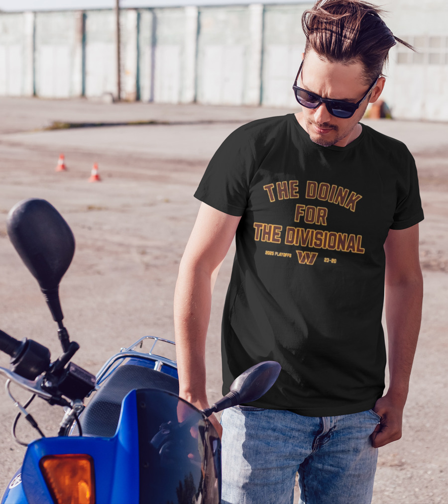 The Doink For The Divisional 2025 Playoffs Washington Commanders 23-20 T-Shirt