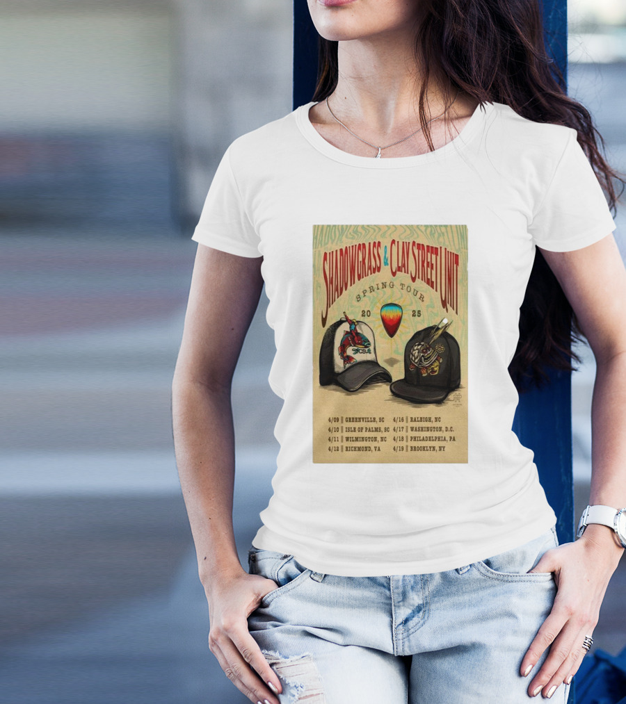 Shadowgrass And Clay Street Unit 2025 Spring Tour Greenville To Brooklyn Tour Dates And Hat T-Shirt