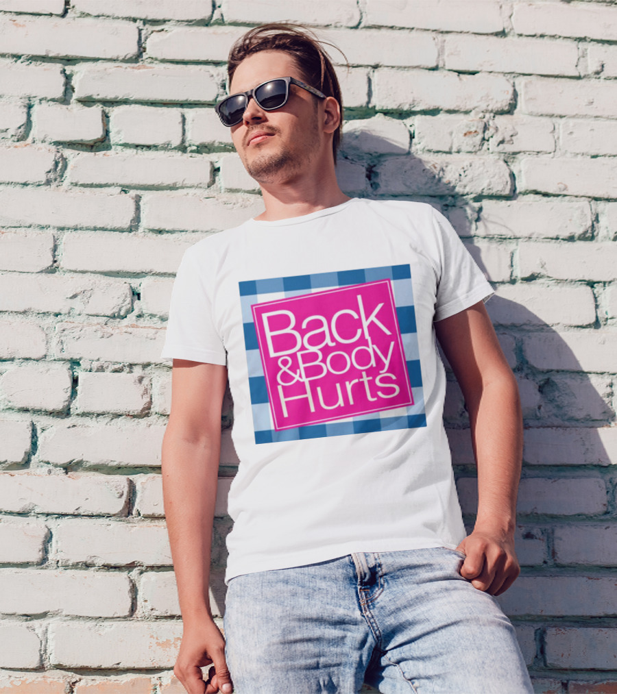 Back And Body Hurts Blue Checkered Square T-Shirt