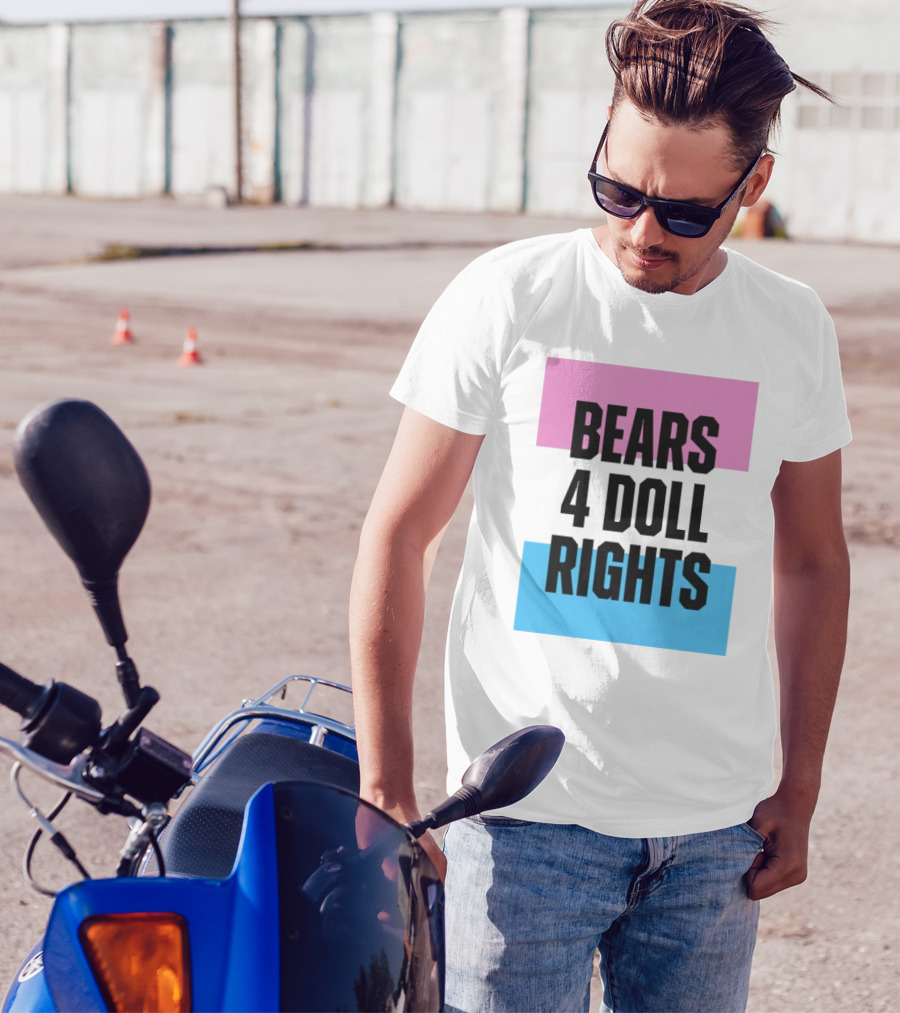 Bears 4 Doll Rights Pink And Blue Activism Statement T-Shirt