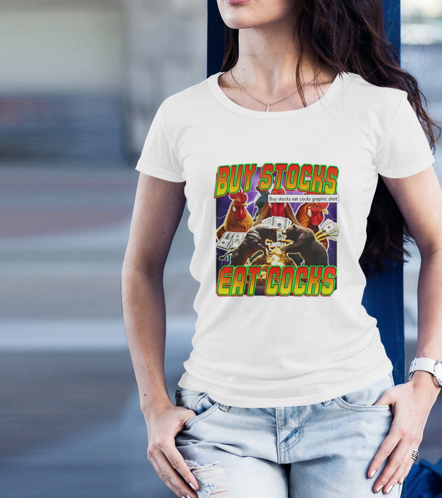 Buy Stocks Eat Cocks Roosters Bears Money Lightning Coins T-Shirt